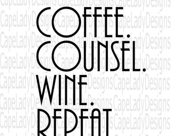 Free Free 288 Coffee Lake Wine Repeat Svg SVG PNG EPS DXF File