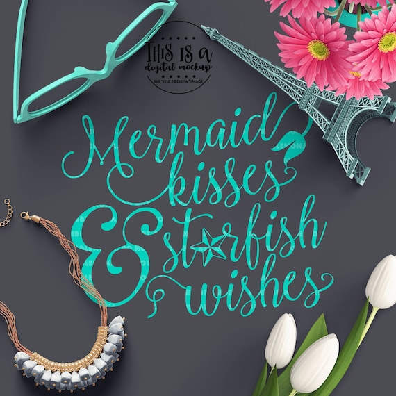 Mermaid Kisses svg Mermaid SVG Mermaid Cut File Starfish