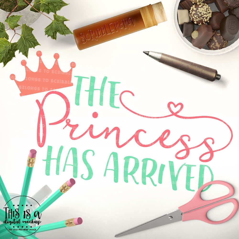 Download Princess Has Arrived SVG, Baby Girl svg, Princess Quote ...