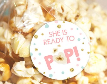 She’s Ready to pop stickers Ready to pop tags Popcorn tags Cupcake Toppers Pink Gold mint Confetti Baby Shower Stickers Digital PRINTABLE