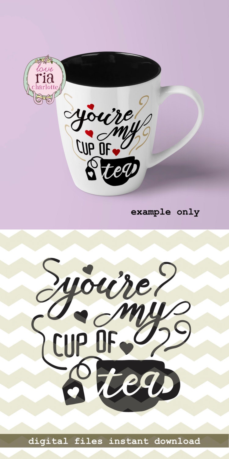 My cup of tea, cute love Valentine’s day gift idea digital ...