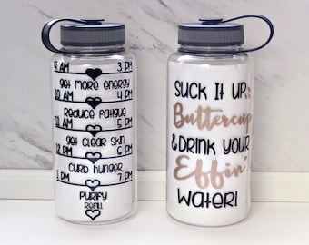 Motivational Water Bottle - Suck it up Buttercup and Drink Your Effin Water - cute water bottle drink by Limboea Water bottle BPA free 34 Oz