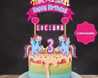 My Little Pony Cake Topper, My Little Pony Birthday, My Little Pony Party, My Little Pony Banner, Printable Cabe Topper, Custom Cake Topper