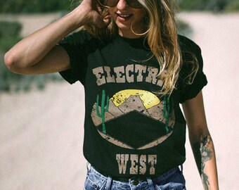 Electric West Tee-Womens southwestern t shirt-desert tshirt-graphic tee-womens vintage t-thin tshirt-cactus shirt- womens biker t