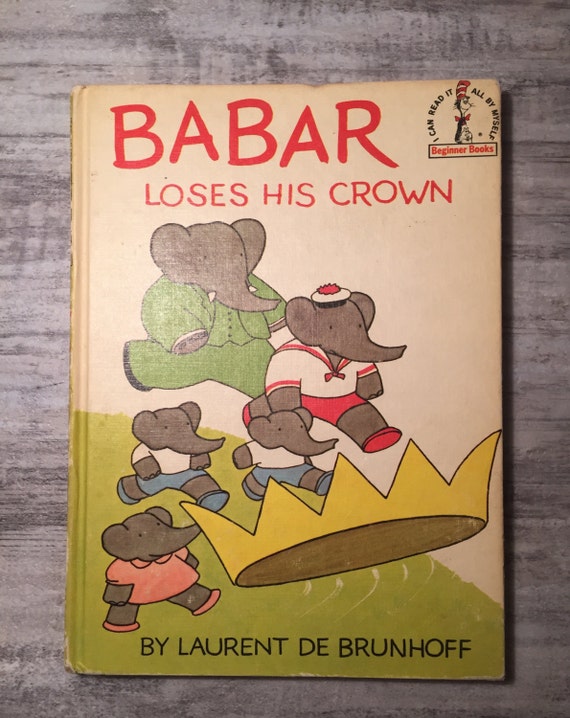 Babar Loses His Crown Childrens Book 1967 Laurent De Brunhoff