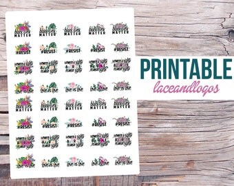Printable Planner Stickers Social Justice Quotes for Erin Condren MAMBI Happy Planner Glam Planning Black Lives Matter Resist LGBT Feminist