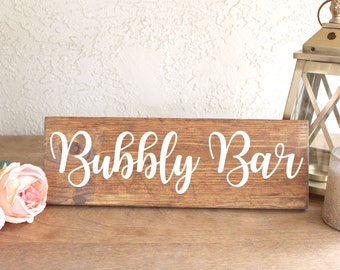 Bubbly Bar - Bubbly Bar Sign - Champagne Bar Sign - Wedding Sign - Wedding Decor - Bridal Shower Sign - Bridal Shower Decor - Wood Sign