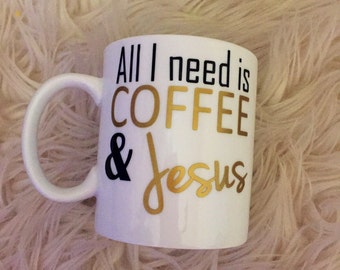 Download All i need is coffee and jesus | Etsy
