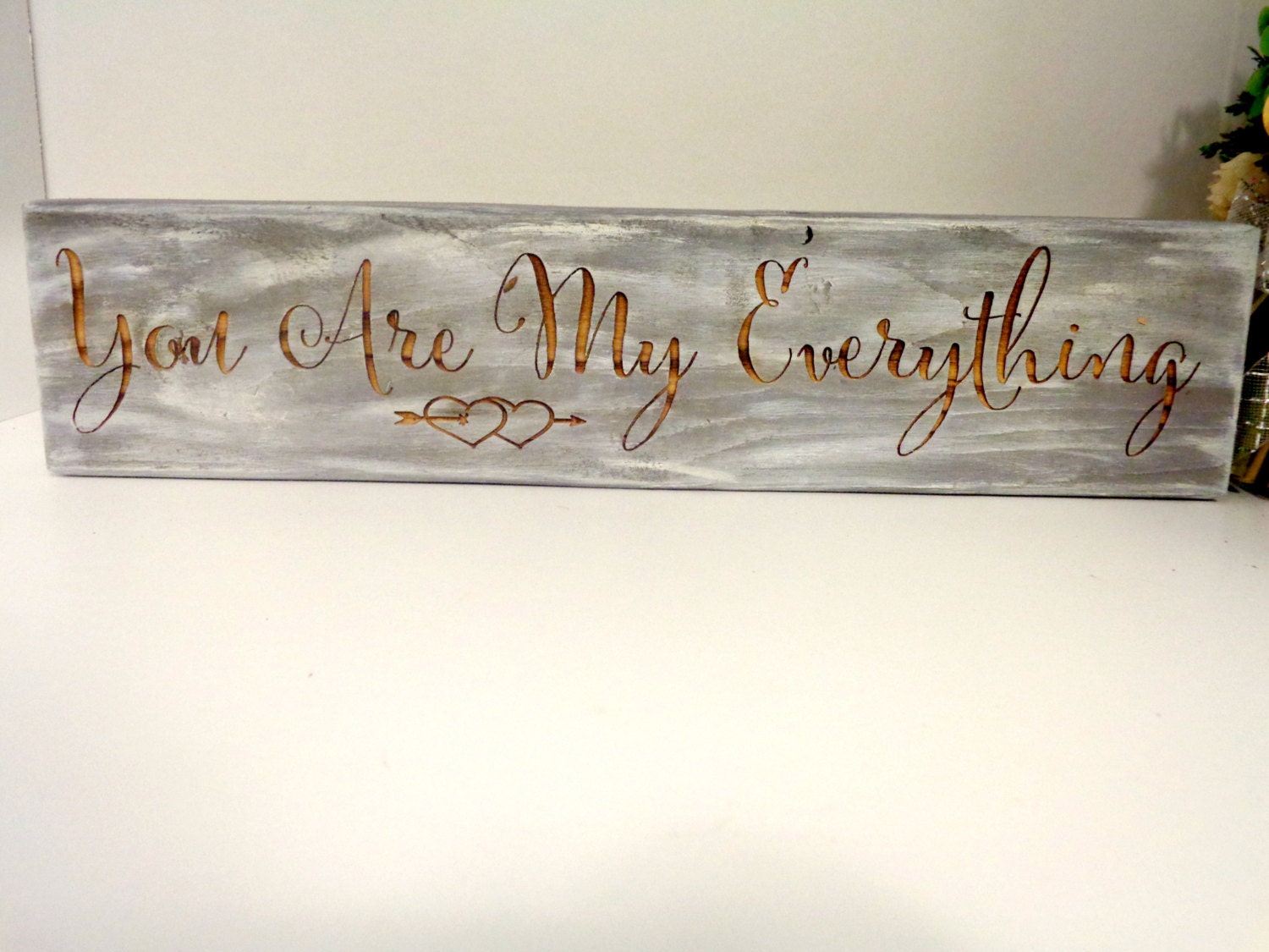 You Are My Everything Wood Sign Rustic Wood Block Sign