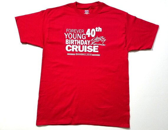 40th birthday cruise shirts