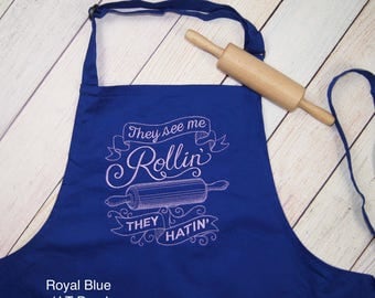 Baking Apron - They See Me Rollin' They Hatin' Embroidered Apron - Kitchen Apron - Funny Apron - Bakers Apron Housewarming Gift