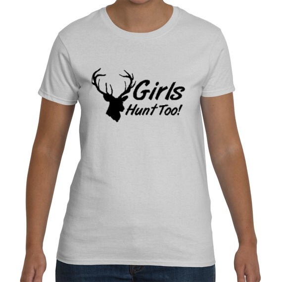 Girls Hunt Too Graphic T-shirt Long Sleeve Hunting Shirt