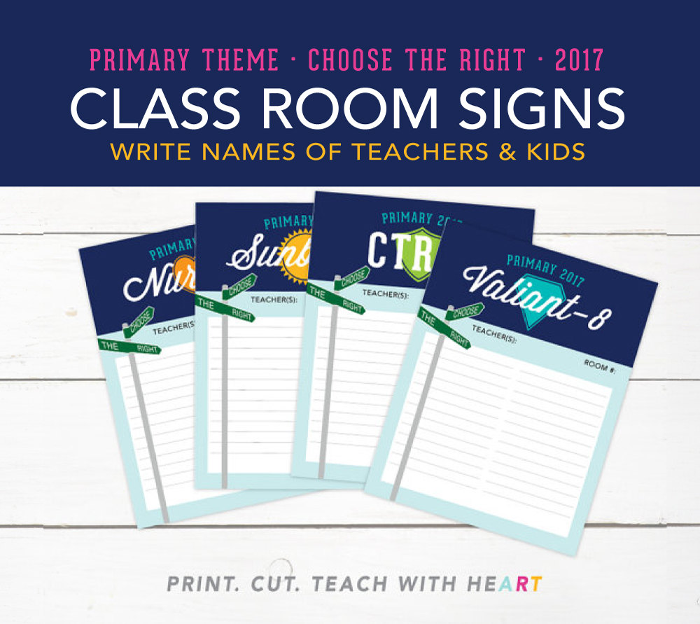 LDS 2017 Primary Theme Choose The Right Class Room Signs