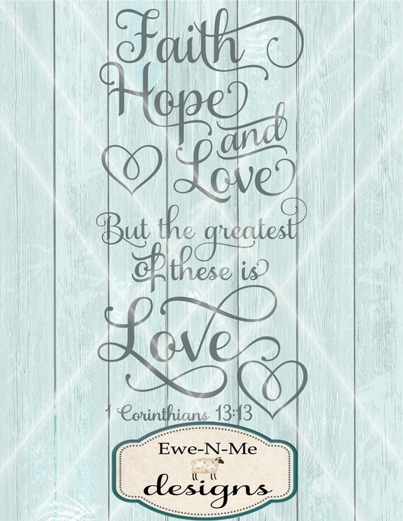 Download Bible Verse SVG - Faith Hope Love SVG Cutting File - 1 ...