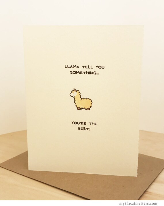 Llama Tell You Something... You're The Best! Cute Greeting Card Alpaca ...