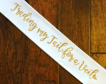 Trading my Tail for a Veil Bridal Sash