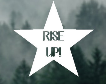 Rise up! Hamilton quote Star Decal Car Laptop Glass Metal Vinyl