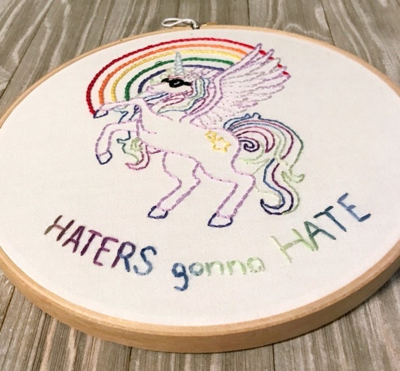 Haters gonna hate Unicorn Art Embroidery Hoop Pegasus art