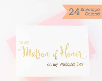 To My Matron of Honor Card, Wedding Day Card, Wedding Day Cards for Matron of Honor (WC103-CN-F)