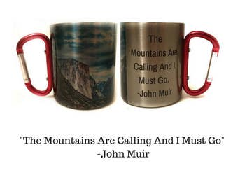 Carabiner Clip Handle Campfire Coffee Mug / "The Mountains Are Calling and I Must Go" - John Muir