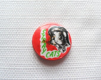 Vintage Early 1980s Stray Cats Pin / Button / Badge