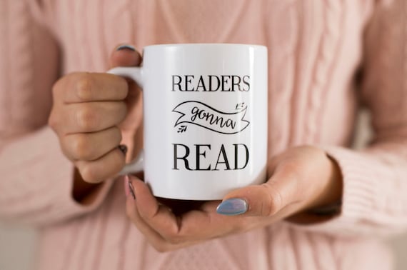 Bookish Mug, Readers Gonna Read, Book Lover Art, Reading Gift, Reading Art, Literary Gifts, Gift For Readers, Readers Gonna Read