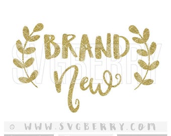 Brand Sparkling New SVG / new baby gift new baby girl onesie / baby shower gift / hello world / cut cutting files / baby shower gift / Ar