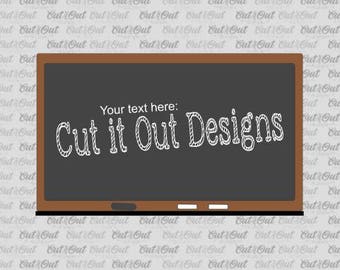 EDITABLE Chalkboard SVG - editable Text cut files - Silhouette - clipart - chalkboard blackboard cut file - vector - SVG files - School svg