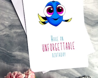 Unforgettable Birthday - Disney Birthday Card - Cute Card - Dory - Finding Dory