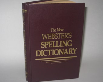 The New Webster's Spelling Dictionary 1986 Vintage