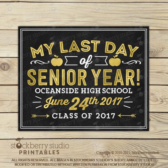 items-similar-to-last-day-of-senior-year-sign-printable-last-day-of