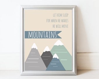 let him sleep for when he wakes he will move mountains. art print. 8x10