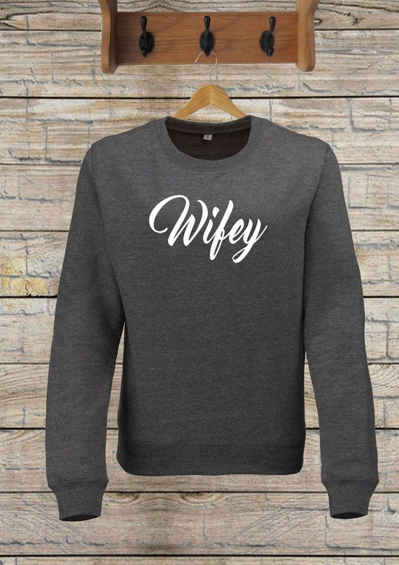 Wifey Heather Sweatshirt / Ladies Sweatshirt / Womens