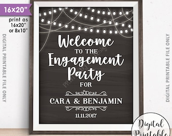 Engagement Party Sign, Welcome to the Engagement Party Decoration, Engagement Celebration Sign, Printable 8x10/16x20” Chalkboard Style Sign