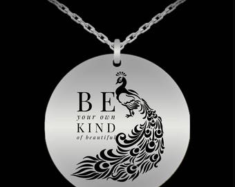 Be Your Own Kind of Beautiful Necklace