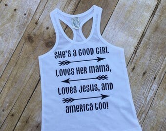 She's a Good Girl Tank Top, Infant Racerback Tank Top, Toddler Racerback Tank Top, Patriotic Tank Top