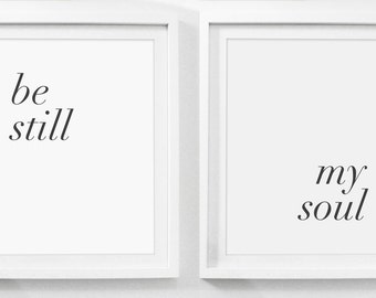 Be Still My Soul Print, Be Still My Soul Poster, Be Still Print, Set of Two Prints, Be Still Wall Art, Be Still Poster, Art Set, Framed