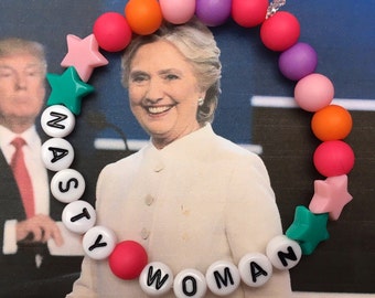 Nasty Woman - Hillary Clinton Beaded Bracelet