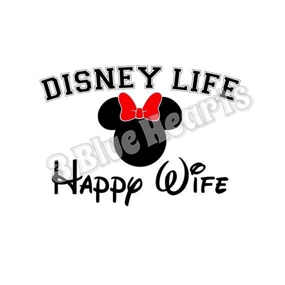 Disney Life Happy Wife SVG Studio DXf Disney Life SVG Studio