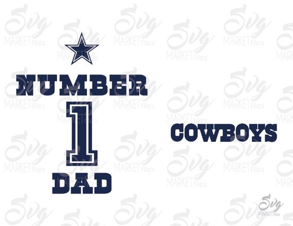 Download Number 1 Dad Dallas Cowboys Cuttable Design by SvgMarketFiles