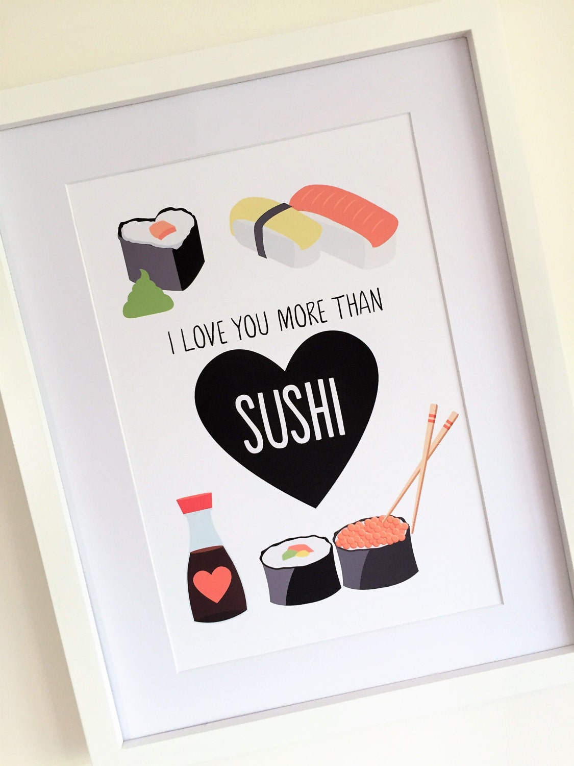 Sushi Art Sushi Poster I Love You More Than Sushi Quote Print Japanese Art Kitchen Art Gift for Boyfriend Gift for Girlfriend