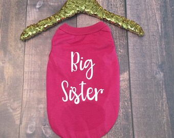 Big Sister Dog Shirt, Baby announcement shirt, dog shirt, shirts for dogs, Custom