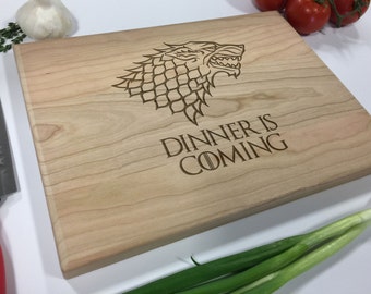 Game of Thrones Cutting Board, Engraved Cutting Board, GoT, House Stark, Dinner is Coming Cutting Board, Game of Thrones Gift, Present