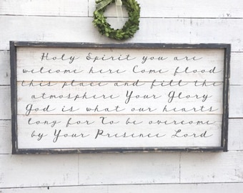 Holy Spirit you are welcome here, vintage wood sign