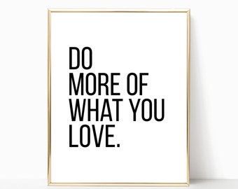 Do What You Love | Etsy