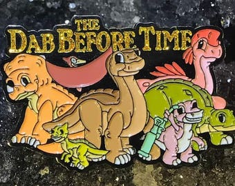 Dab before time land before time Enamel Hat Pin Festival Pin Grateful Dead Pin Bassnectar Pin