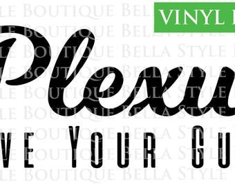 Plexus Love Your Guts VINYL DECAL