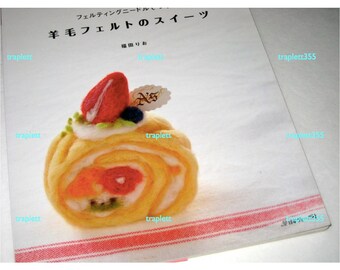 Japanese Craft Pattern Book Needle Felted Toy Desserts