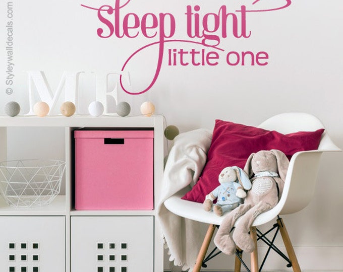 Sleep Tight Little One Wall Decal, Sleep Tight Little One Sticker, Kids Room Wall Quote, Night Wall Decal, Wall Sticker for Nursery Decor