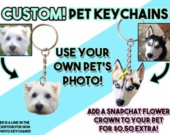 PERSONALIZED / CUSTOM Pet Photo Keychain ( Optional Snapchat Flower Crown Filter , 25% to Goats of Anarchy )